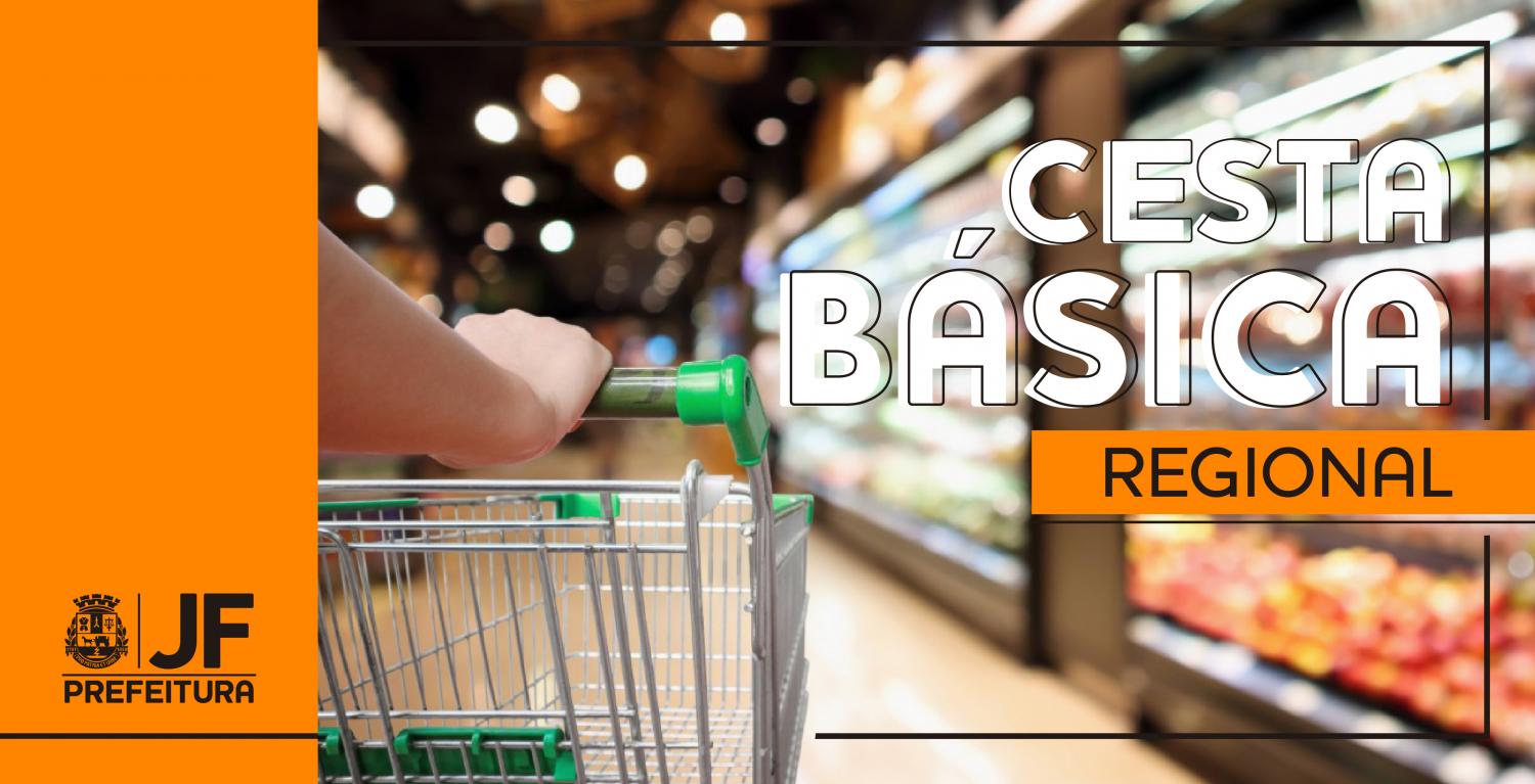 Preço da cesta básica regional tem aumento de 7,51%