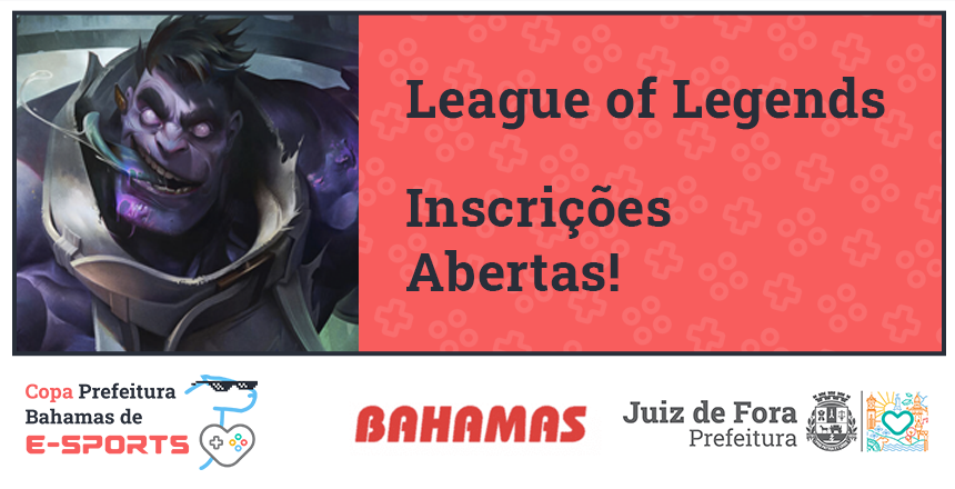 Copa Prefeitura Bahamas de e-Sports abre inscrições para League Of Legends