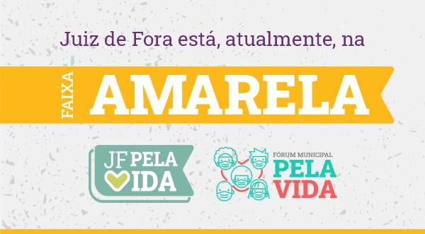 Cidade permanece na Faixa Amarela do programa “Juiz de Fora pela Vida”