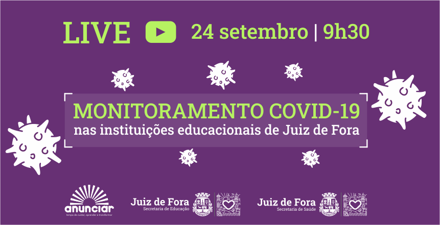 PJF realiza live sobre monitoramento da Covid-19 em instituições de ensino