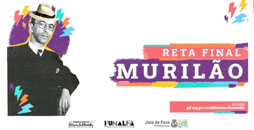 Prazo de inscrição no Edital “Murilão” termina no fim de semana