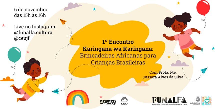 Brincadeiras africanas são tema de encontro neste sábado