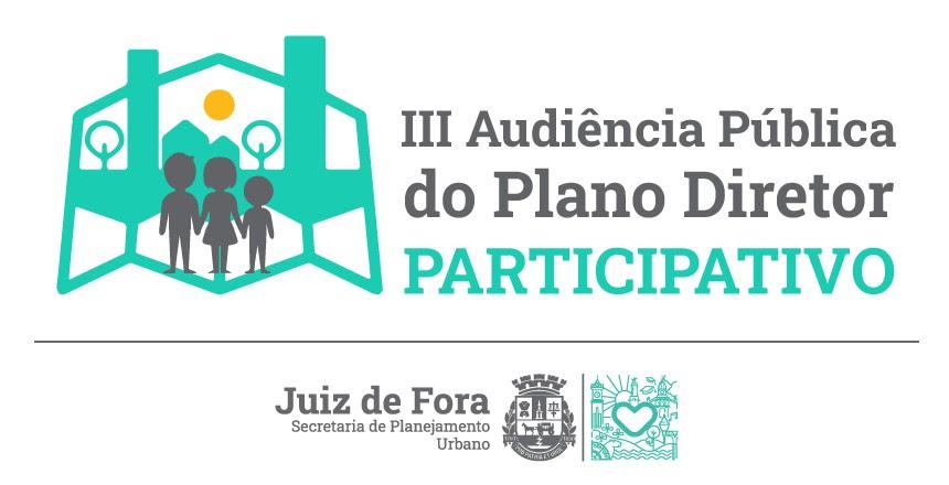 3ª Audiência Pública do PDP JF debate desenvolvimento urbano municipal