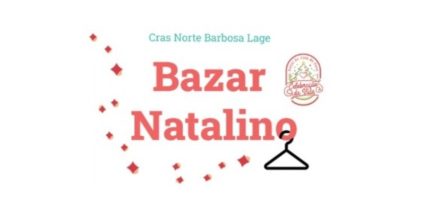 Cras Barbosa Lage promove Bazar de Natal