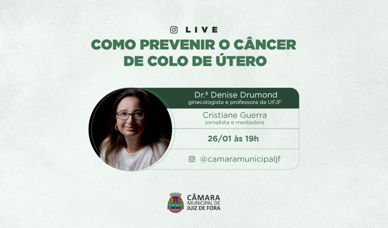 Prevenção do câncer de colo de útero é tema de Live na Câmara Municipal de Juiz de Fora