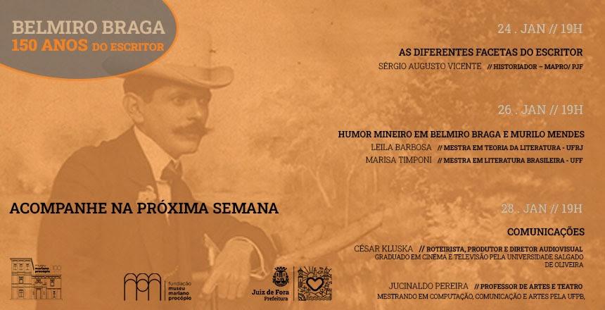 Série que aborda a trajetória do poeta Belmiro Braga começa na segunda, 24