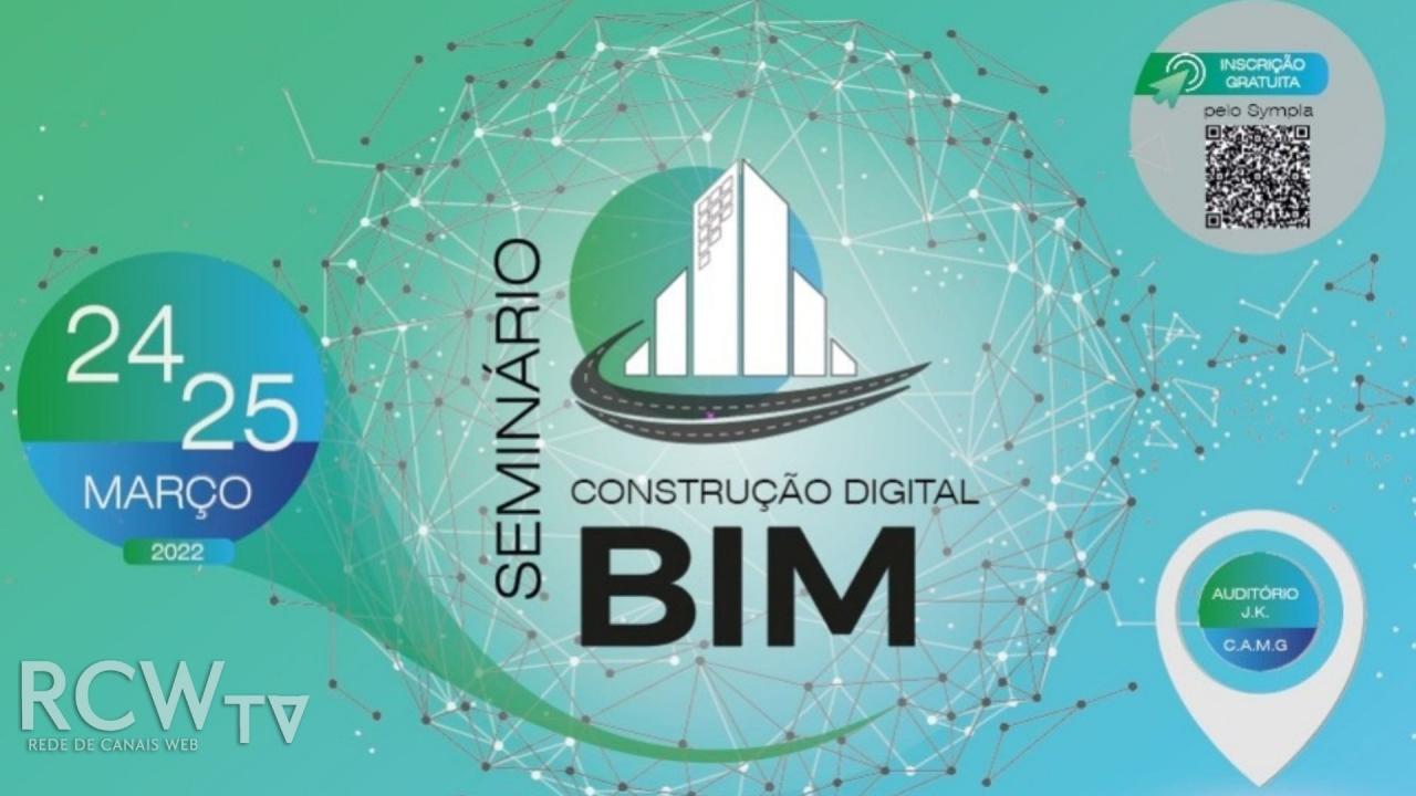 Seminário vai abordar utilização da metodologia BIM em projetos e obras públicas