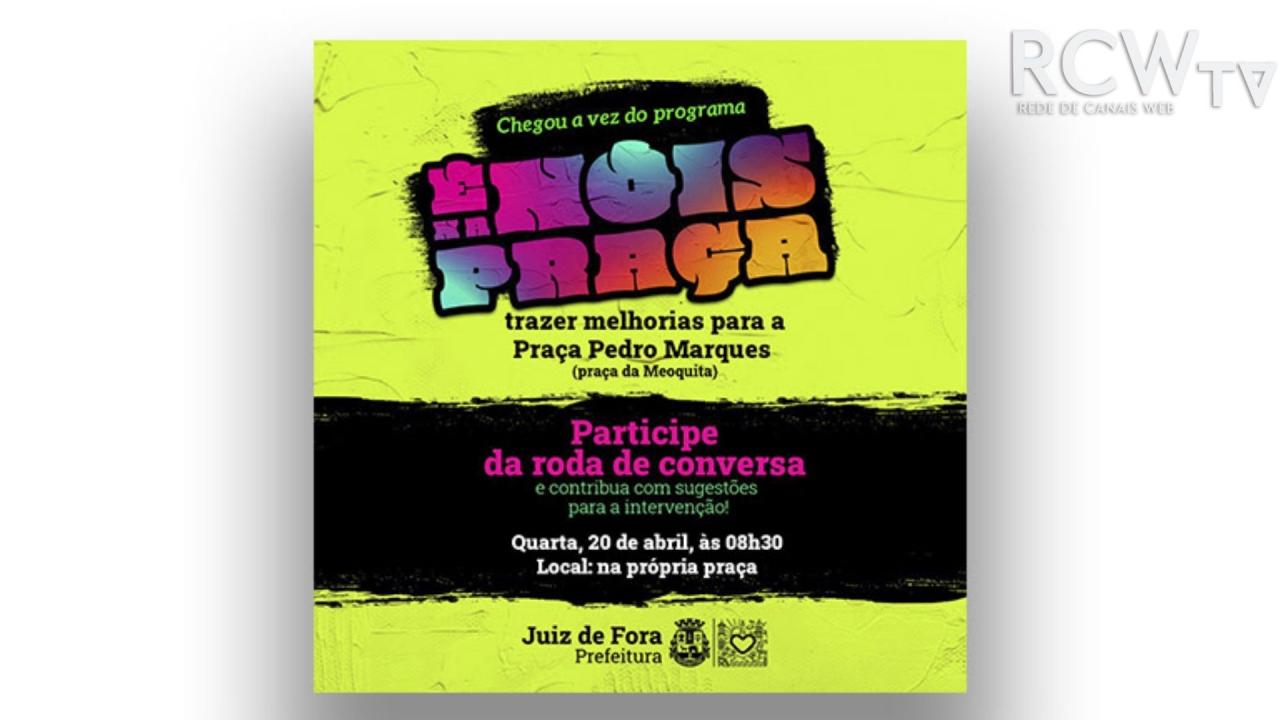 PJF promove roda de conversa na Praça da Melquita sobre projeto 