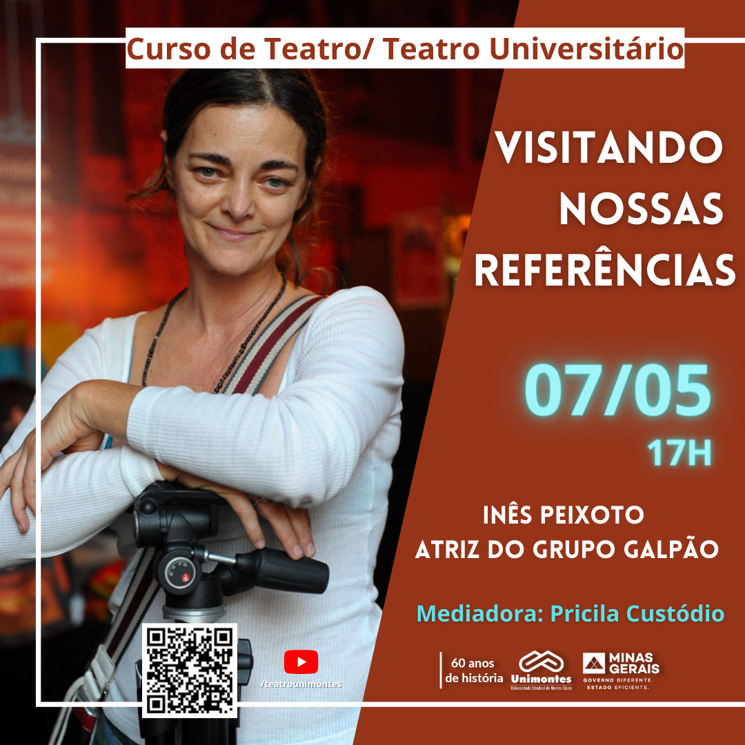 Curso de Teatro da Unimontes recebe Inês Peixoto, do Grupo Galpão, no YouTube