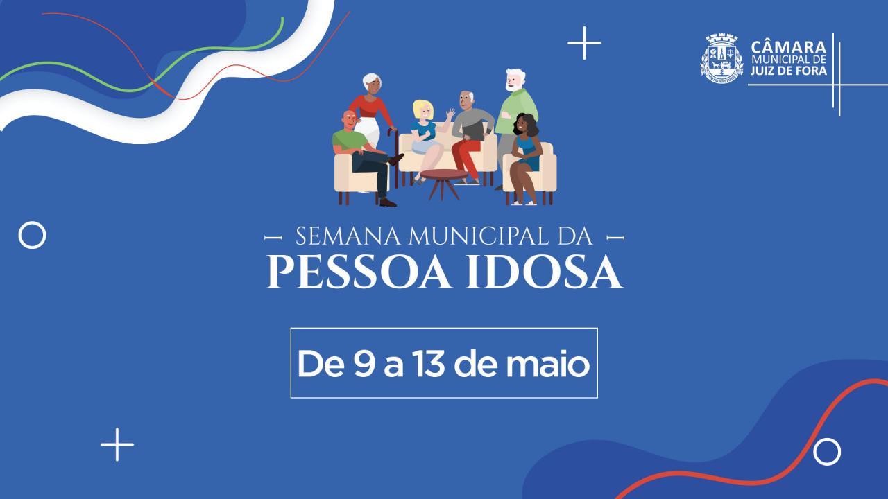 Semana da pessoa idosa será celebrada pela Câmara Municipal de Juiz de Fora