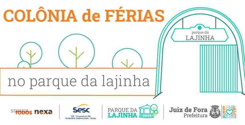 Inscrições para a 1ª Colônia de Férias do Parque da Lajinha começam nesta sexta-feira, 1º