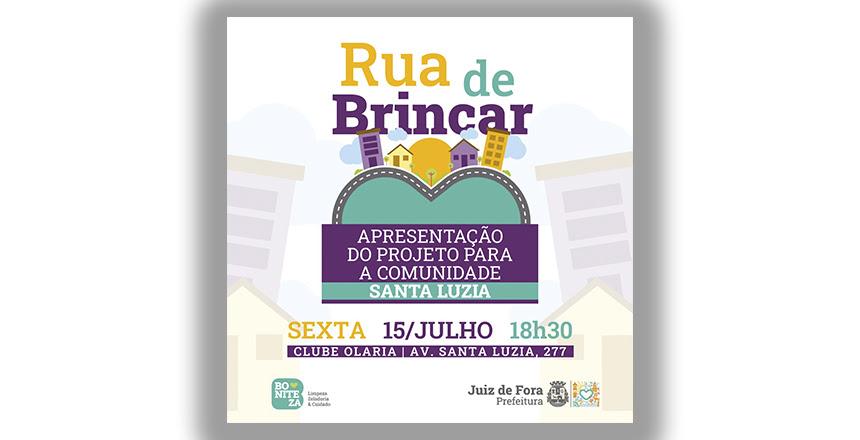 PJF convida moradores de Santa Luzia para reunião sobre o projeto Rua de Brincar