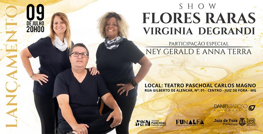 Virgínia Degrandi lança o CD “Flores Raras”