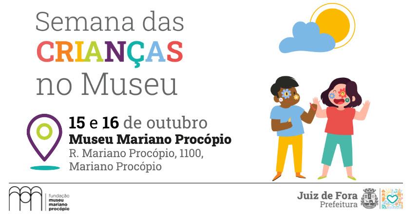 Museu Mariano Procópio promove atividades na semana da criança