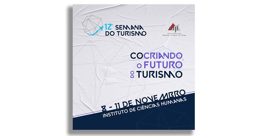Secretário de Turismo participa da 12ª Semana de Turismo da UFJF