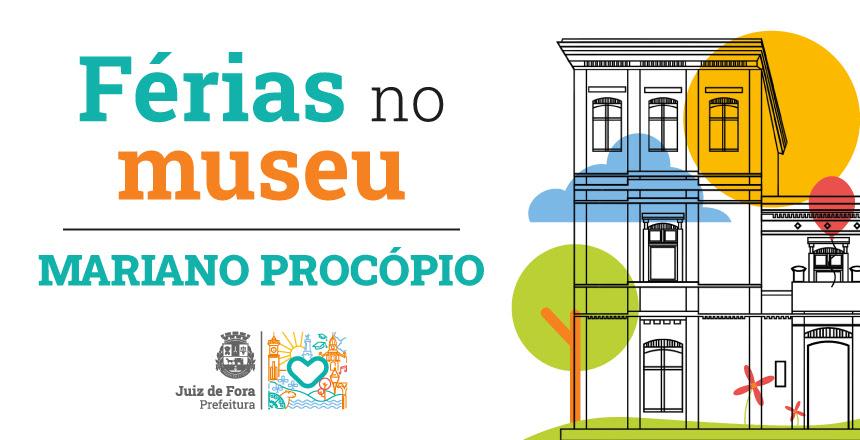 Museu Mariano Procópio divulga datas das “Férias No Museu”