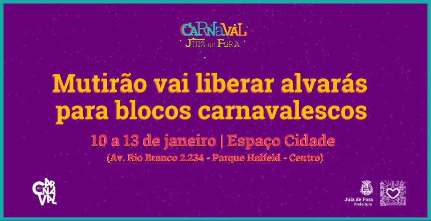 PJF promove mutirão para liberar alvarás de blocos carnavalescos