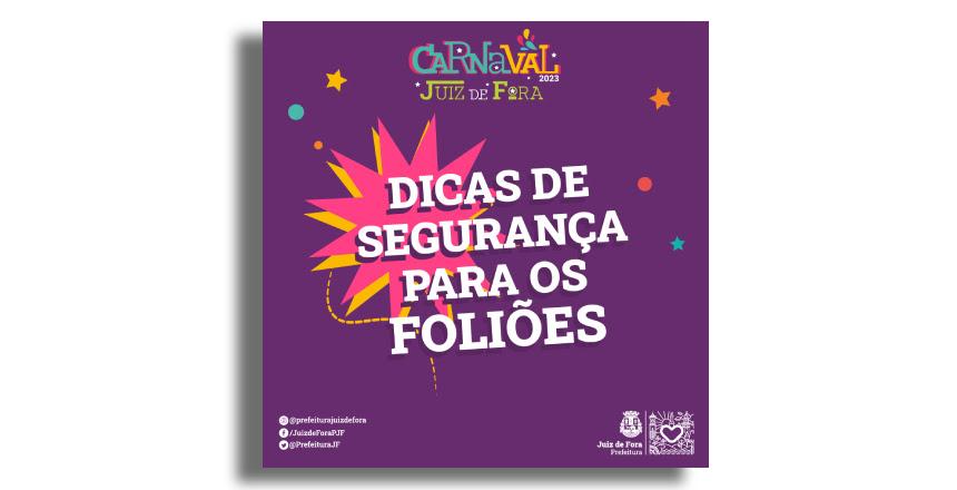 Prefeitura dá dicas segurança para os foliões no Carnaval