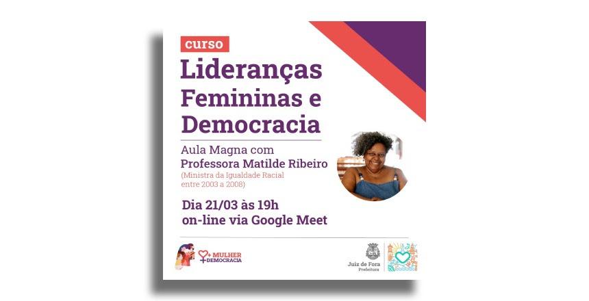 Prefeitura promove curso “Lideranças Femininas e Democracia”