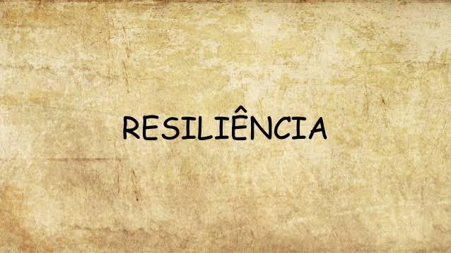 Resiliência para vencer e viver plenamente