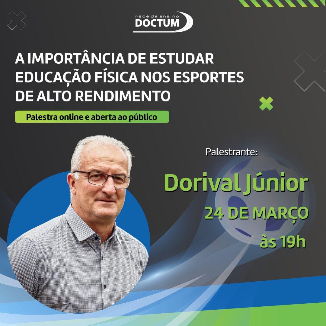 Técnico Dorival Júnior ministra palestra gratuita oferecida pela Rede de Ensino Doctum