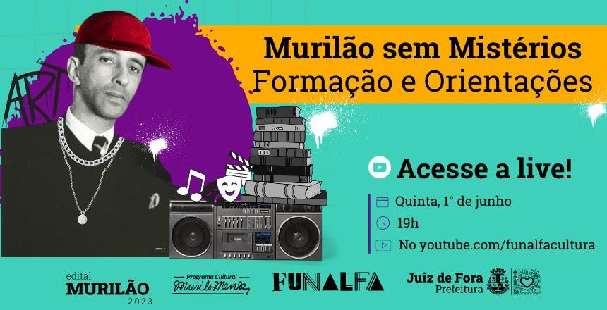 Live nesta quinta, 1º, reforça divulgação do Edital Murilão