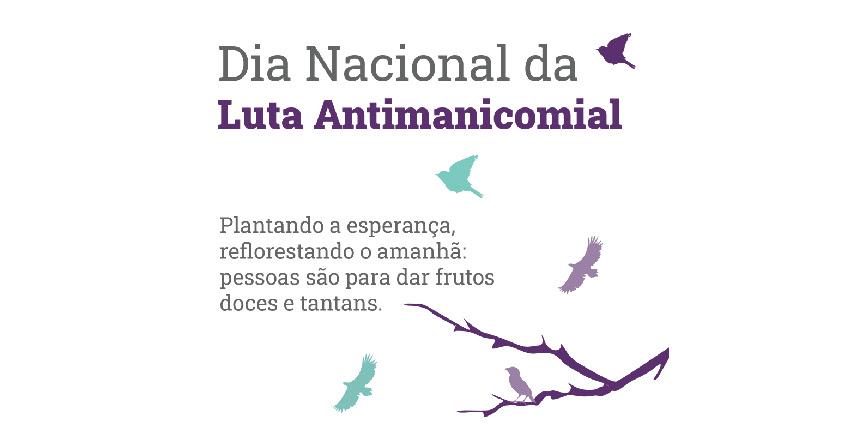 PJF realiza eventos em comemoração ao Dia Nacional da Luta Antimanicomial