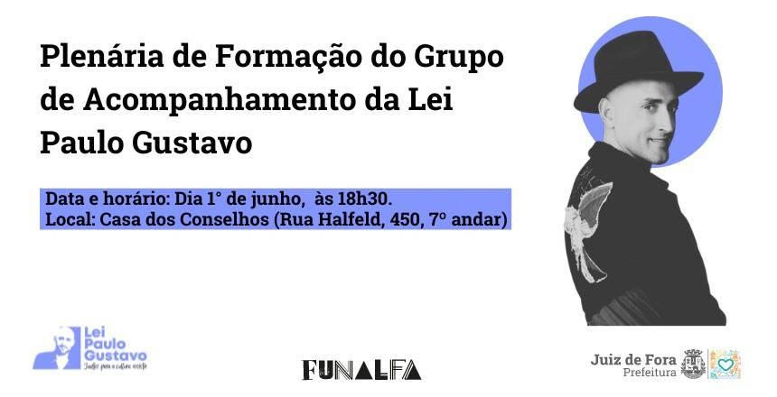 Plenária vai definir criação do Grupo de Acompanhamento da Lei Paulo Gustavo