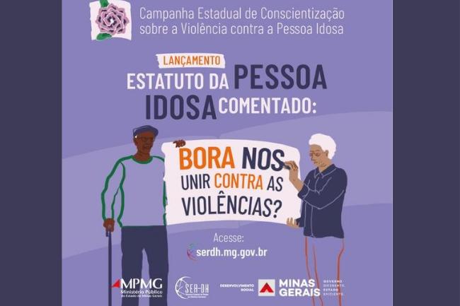 Estado lança “Campanha Estadual de Conscientização sobre a Violência Contra a Pessoa Idosa”