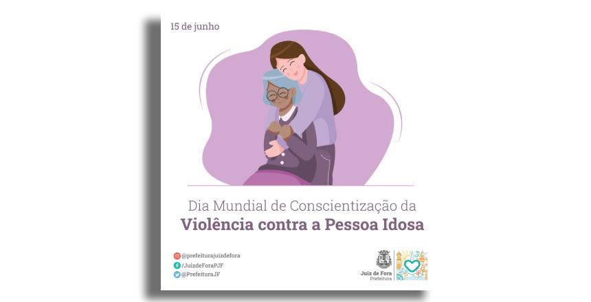 PJF celebra o Dia de Conscientização sobre a Violência contra a Pessoa Idosa com atividades na Rua Halfeld