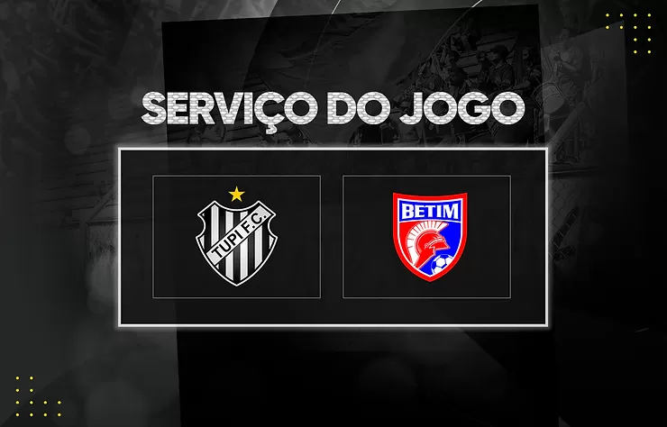 TUPI X BETIM - Serviço do Jogo