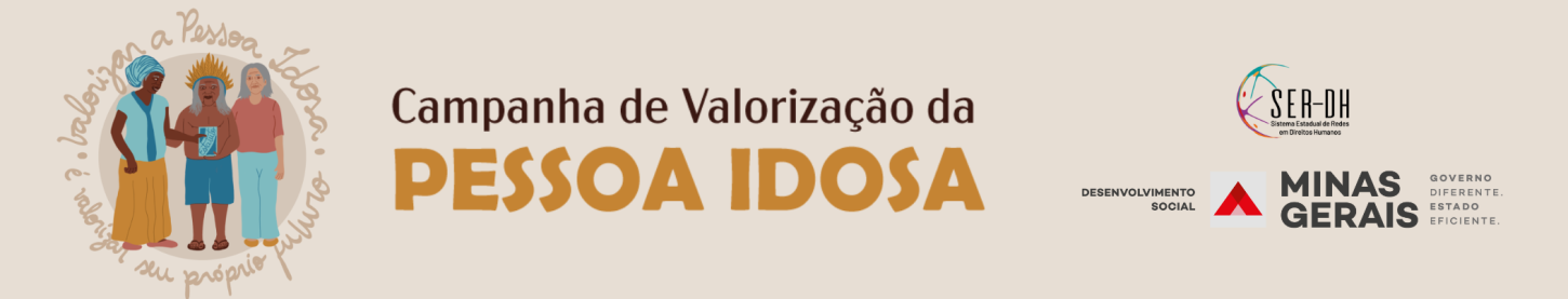 Governo de Minas inicia Campanha Estadual de Valorização da Pessoa Idosa