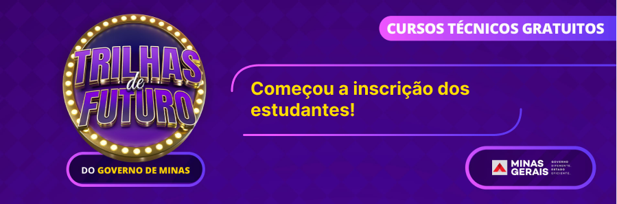 Inscrições para cursos técnicos gratuitos do Trilhas de Futuro se encerram nesta quinta-feira, 23/11