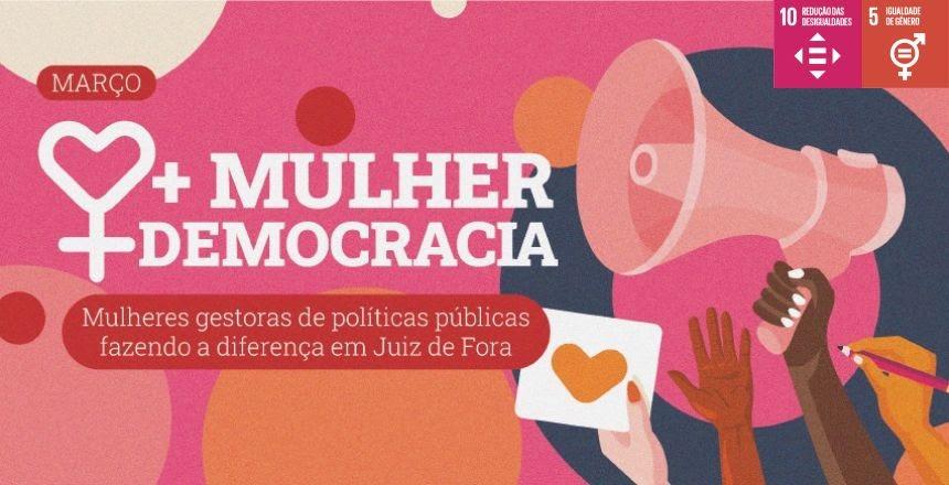 PJF lança campanha Mais Mulher, Mais Democracia com atividades durante todo o mês de março