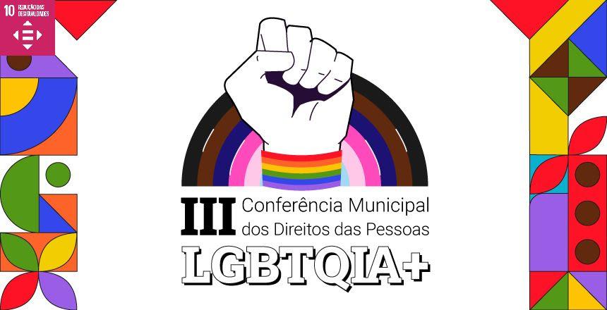 III Conferência Municipal dos Direitos das Pessoas LGBTQIA+ em Juiz de Fora