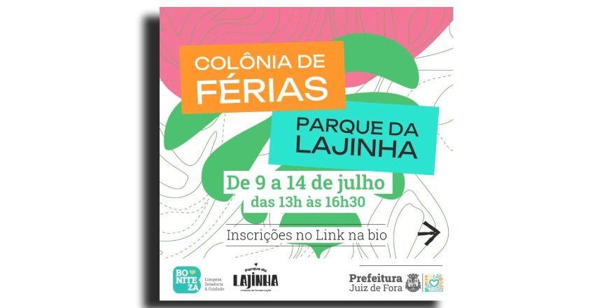 Parque da Lajinha Oferece Colônia de Férias Gratuita a Partir desta Terça