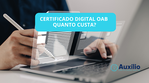 Certificado digital OAB – Quanto custa?