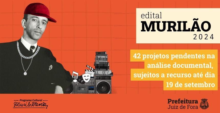 Resultado da Primeira Etapa do Edital Murilão é Anunciado