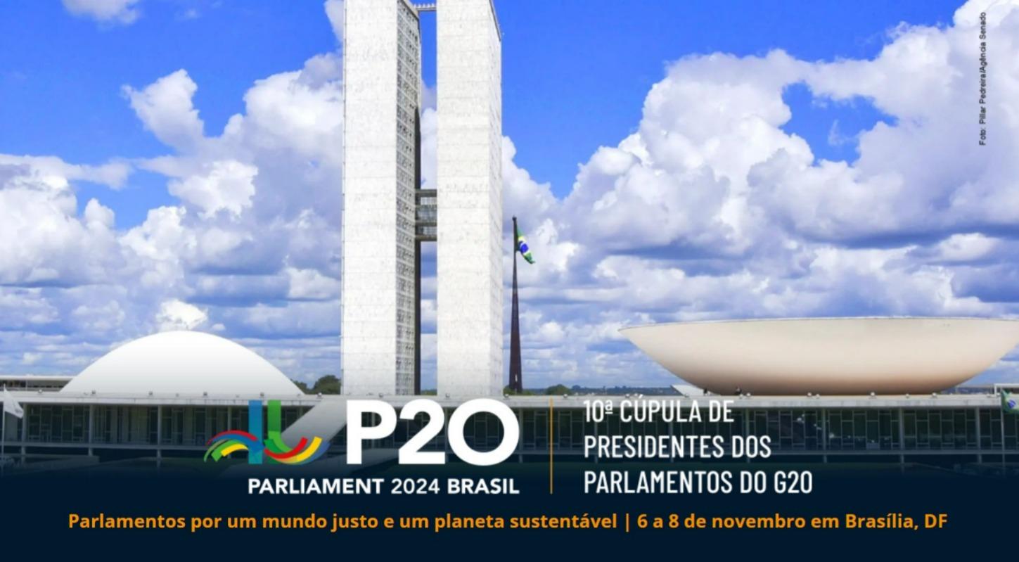 Brasil sedia 10ª Cúpula de Presidentes dos Parlamentos do G20 