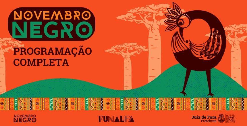 Novembro Negro 2024: Arte, Cultura e Resistência Afro-Brasileira Transformam Juiz de Fora