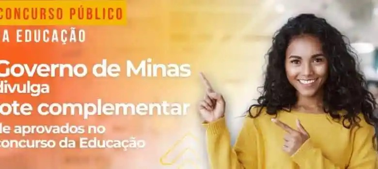 Governo de Minas Publica Lote Complementar de Nomeações no Concurso da Educação