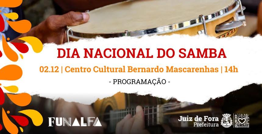 Juiz de Fora celebra o Dia Nacional do Samba com programação cultural no Centro Cultural Bernardo Mascarenhas