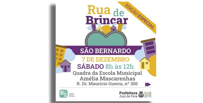 Edição Especial do Rua de Brincar no Bairro São Bernardo neste Sábado, 7