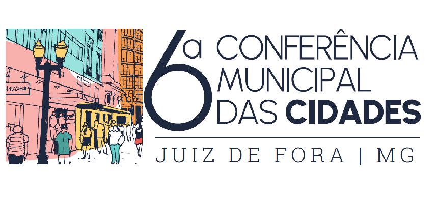 6ª Conferência Municipal das Cidades ocorrerá nos dias 3 e 4 de junho