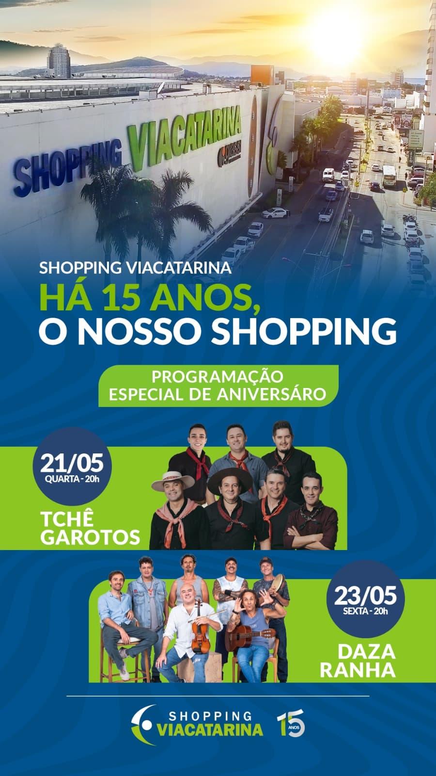 Shows em dose dupla na comemoração dos 15 anos do ViaCatarina