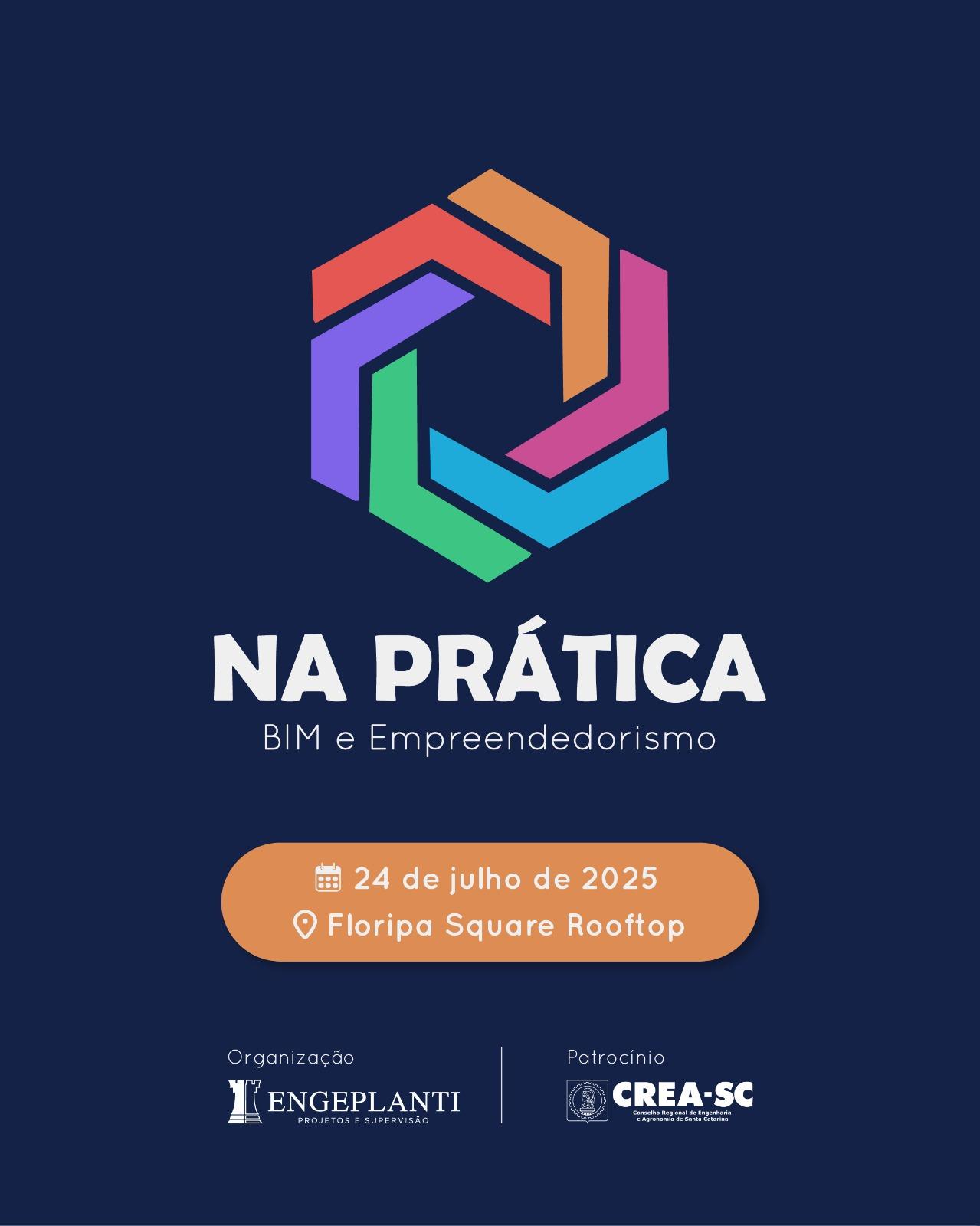 Na Prática: evento reúne empresários da construção civil para falar de BIM, negócios e colaboração