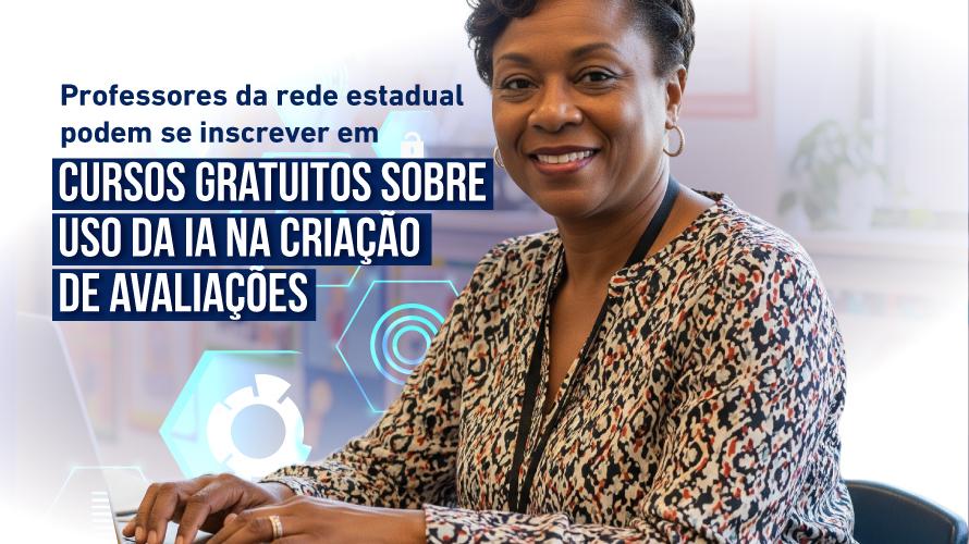 Professores da rede estadual podem se inscrever em cursos gratuitos sobre uso da inteligência artificial