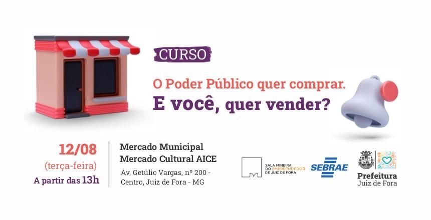 Juiz de Fora oferece curso gratuito para empreendedores que desejam vender para órgãos públicos