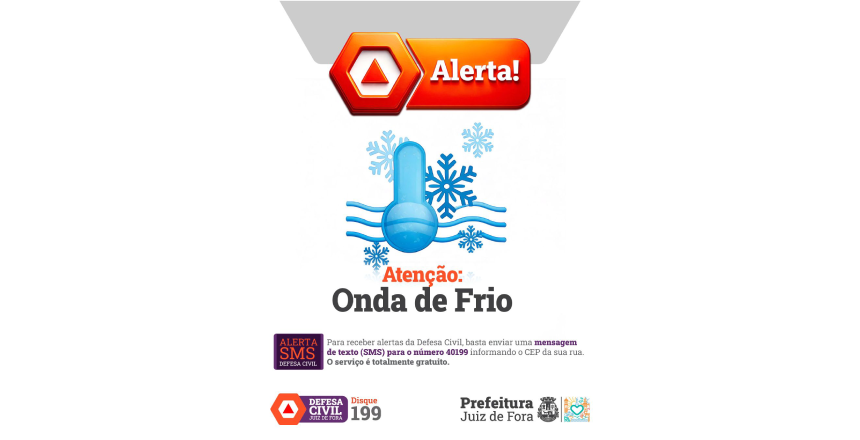 Defesa Civil emite alerta de onda de frio em Juiz de Fora a partir deste sábado (9)