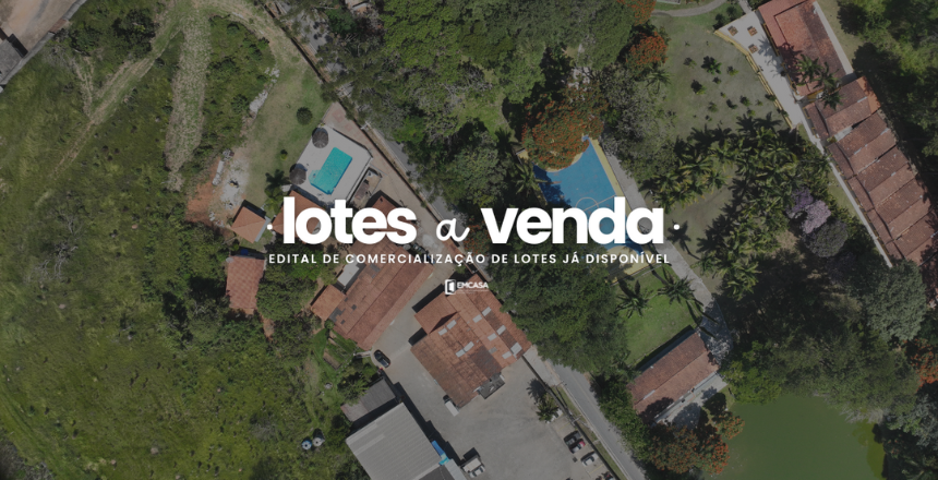 EMCASA abre leilão popular com lotes urbanos a partir de R$ 25,5 mil em Juiz de Fora